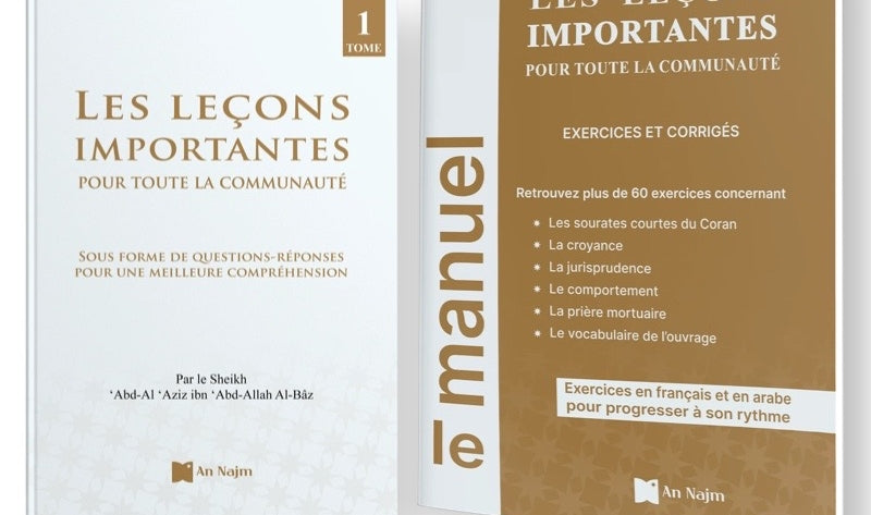 Les Leçons Importantes pour toute la Communauté + Le Manuel d’exercices- Najm