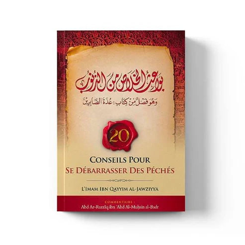 20 CONSEILS POUR SE DÉBARRASSER DES PÉCHÉS - IBN BADIS