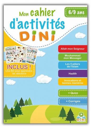 MON CAHIER D'ACTIVITÉS DINI 6-9 ANS
