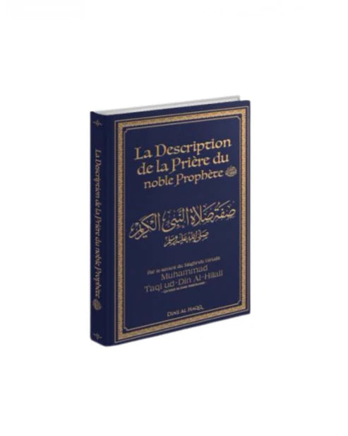 La description de la prière du noble Prophète - DINE AL HAQQ
