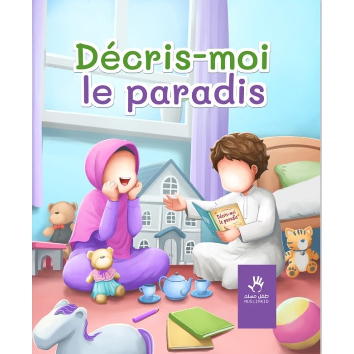 Décris-moi le paradis - MUSLIMKIDS