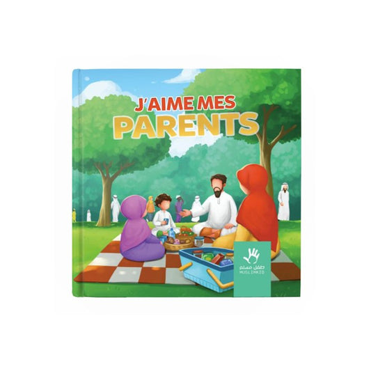 J'AIME MES PARENTS - MUSLIMKIDS