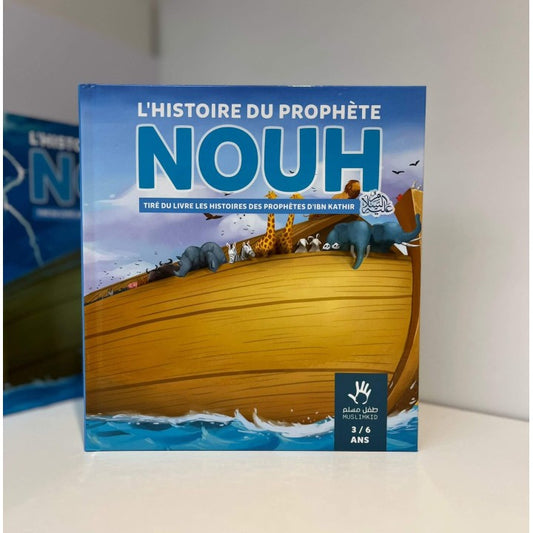 L'histoire du prophète Nouh - dès 6 ans - MUSLIMKIDS