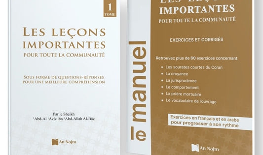 Les Leçons Importantes pour toute la Communauté + Le Manuel d’exercices- Najm