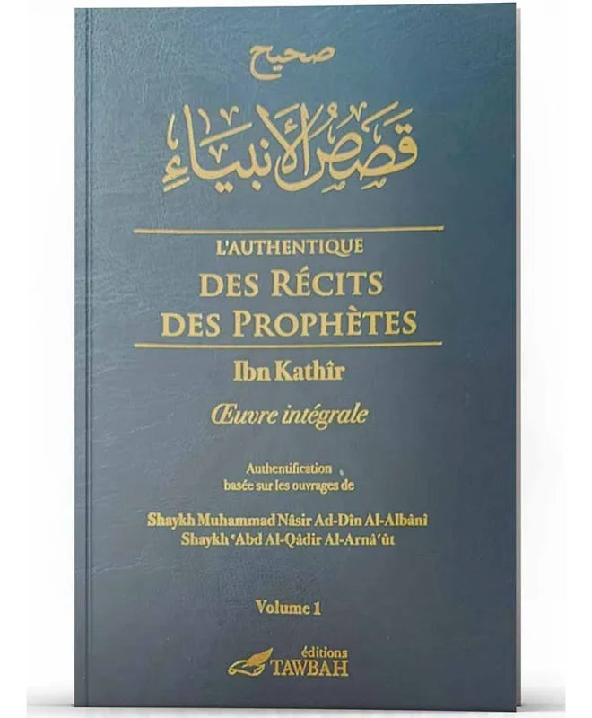 L'Authentique des récits des Prophètes - 2 volumes - Tawbah éditions